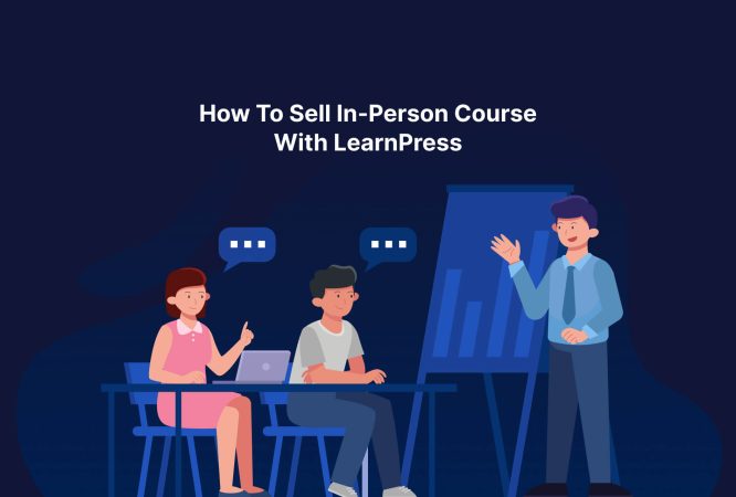 How To Sell In-Person Course With LearnPress